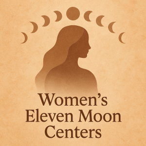 THE WOMEN'S ELEVEN MOON CENTERS COURSE